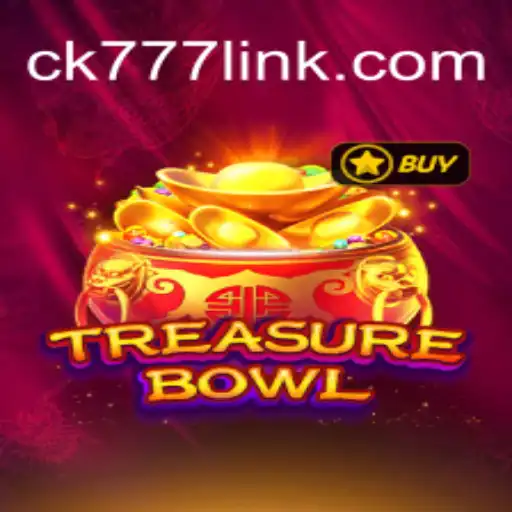 TreasureBowl: Your Ultimate Adventure in CK777.COM OficiaI Slots Brasil #1