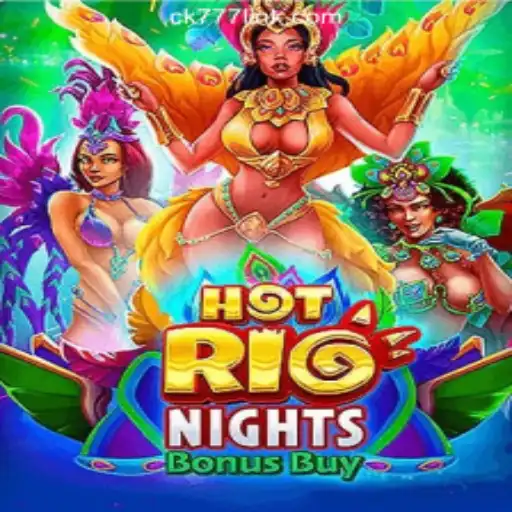 Exploring the Excitement of HotRioNightsBonusBuy at CK777.COM Oficial Slots Brasil #1